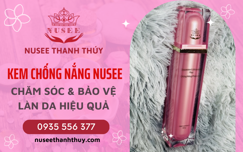 Kem chống nắng Nusee