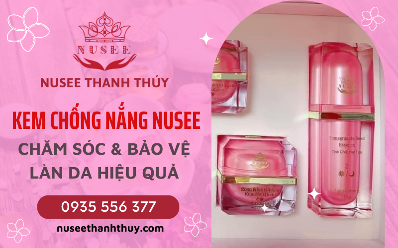 Kem chống nắng Nusee