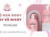 Bộ kem body day và night TH COLLAGE cao cấp từ Nusee và Rosamel
